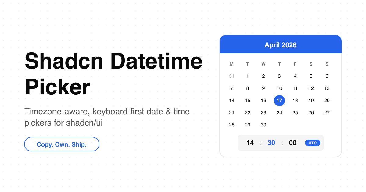 Shadcn Datetime Picker — Flexible Date, Time & Timezone Picker for ...